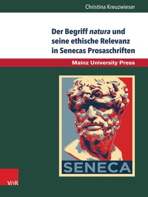 cover image of Der Begriff natura und seine ethische Relevanz in Senecas Prosaschriften
